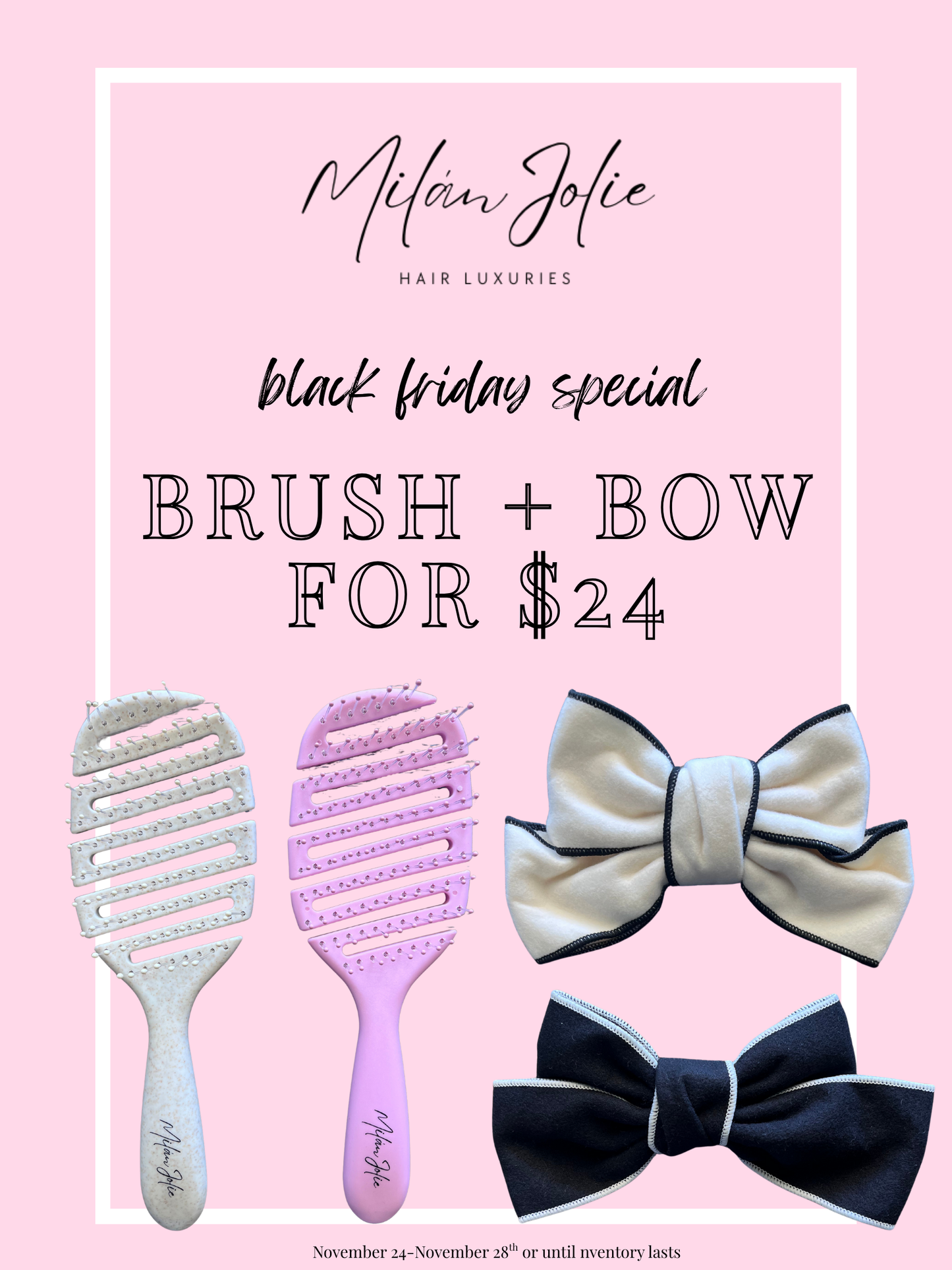 Brush + Bow $24 Black Friday Bundle
